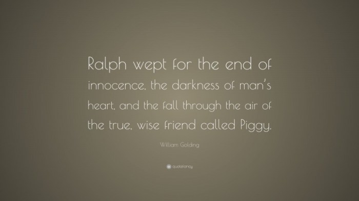 Ralph innocence wept end heart man le est nature golding william blaise pascal wise friend true fall air through darkness