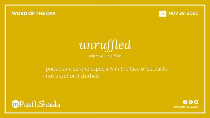 Uncouth unruffled covetous